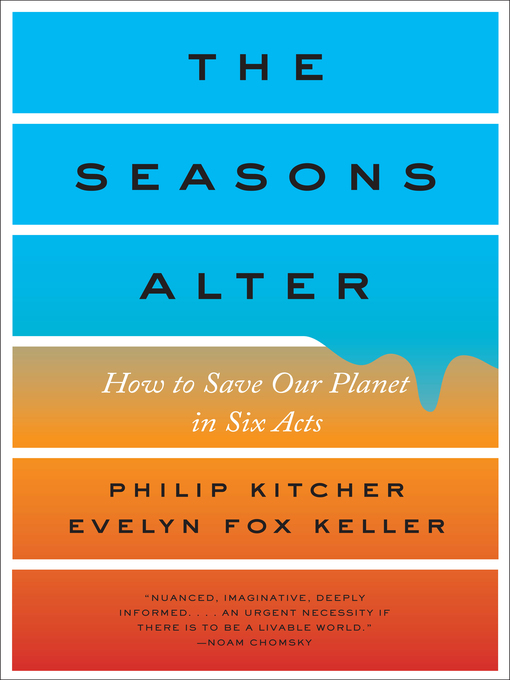 Title details for The Seasons Alter by Philip Kitcher - Wait list